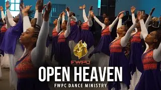 Open Heaven | FWPC Dance Ministry