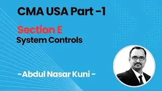 3.CMA Part1 - Section E - System Controls