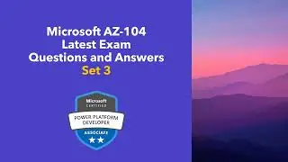 Microsoft Azure Administrator (AZ-104) Latest Exam Questions and Answers Set 3