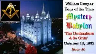 Bill Cooper, Mystery Babylon   Hour 30   The Godmakers & Bo Gritz