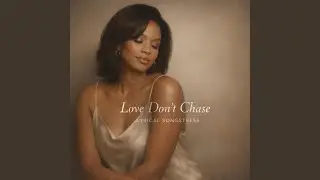 Clarity (Love Don’t Chase)