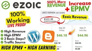 Ezoic Earnings EXPLOSION High EPMV + High Revenue Strategies Revealed