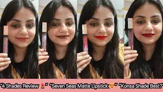 Seven Seas Ultra Matte Liquid Lipstick Review | Long Lasting? | Smudge Proof Test 💄