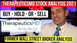 TherapeuticsMD Stock Analysis - Buy Hold or Sell  - TXMD Stock Analysis Penny Stock to The Moon??
