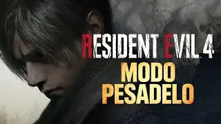 Resident Evil 4 Remake - Modo Pesadelo - Dificuldade Cabulosa