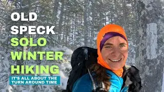 Solo Winter Hiking Old Speck Mountain in Maine: I drove 7 hours to hike for 4.5 hours 😬 #me
