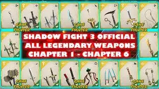 Shadow Fight 3 Official: Best Legendary Weapon For You? All Legendary Weapons (Chapter 1-6 Update) &radic;
