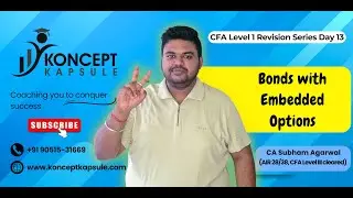 CFA Level 1 | Fixed Income | Bonds with Embedded Options | Revision Day 13 | CA Subham Agarwal