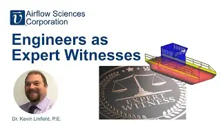 Engineers as Expert Witnesses, with Dr. Kevin Linfield, P.E.