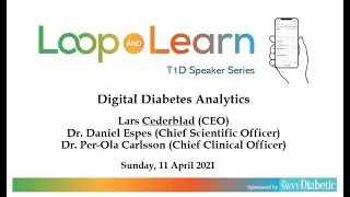Digital Diabetes Analytics with Lars Cederblad, Dr. Daniel Espes and Dr. Per-Ola Carlsson