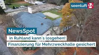 NewsSpot: in Ruhland kann&acute;s losgehen! - Finanzierung f&uuml;r Mehrzweckhalle gesichert