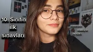 10. SINIFIN İLK SINAVLARI...