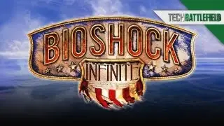 BioShock Infinite: In-Depth Review - Soldier Knows Best