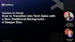 How to Transition into Tech Sales with a Non-Traditional Background - A Deeper Dive