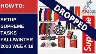 AIO Bot V2 Supreme - Fall/Winter 2020 Week 18