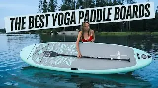 Top 5 Best Yoga Paddle Boards of 2024 | Paddle board Yoga