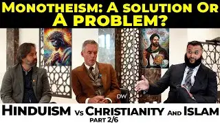 The TRUTH About Monotheism - Hinduism Vs Islam, Hinduism vs Christianity