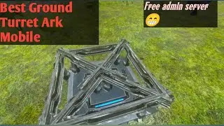 Most Effective Ground Turret in Ark Mobile