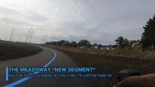 The Meadoway (Neilson Rd. to Orton Park/Ellesmere - New Segment!)