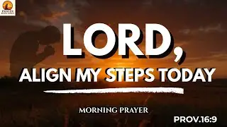 Morning Prayer for Direction &mdash; Let God Order Your Steps | Pray This Powerful Alignment Prayer |