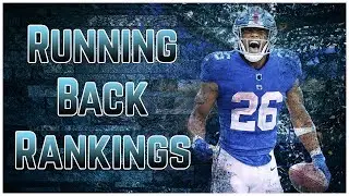 2019 Fantasy Football - Top 12 Running Back Rankings