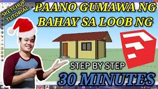 PAANO GUMAWA NG BAHAY🏠 SA SKETCHUP in JUST 30 MINUTES!😯😁 | STEP BY STEP SKETCH UP TUTORIAL👌...