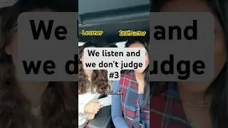 Listen and not judge #3 #listen #notjudge #trend #learner #driving #instructor #teacher #learn