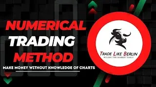Make money without the:knowledge of charts in trading;Numerical trading strategy-By tradelikeberlin 