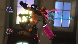 [Imaginary LIke The Justice] Overkill - Splatoon 2