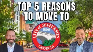 Moving to Jefferson, GA - 5 Amazing Reasons You Need to Know!