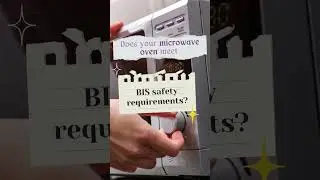 Choose a BIS certified Microwave oven only.
