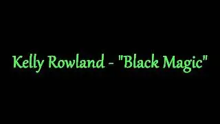 Kelly Rowland - 