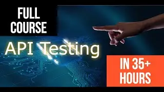 API Automation Full Course - Rest Automation in 35 Hours |  Parse JSON Response