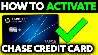 How To Activate Credit Card Chase App 2025 - UPDATED!