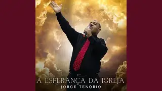 A Esperança da Igreja (Playback)