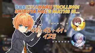 [ENG SUB] BobKinaHaru Trolling! Shibuya Hal's maths is.. [KNR/渋谷ハル/きなこ/BobSappAim/Kinako/ShibuyaHal]