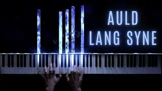 Auld Lang Syne – Piano Cover + Sheet Music