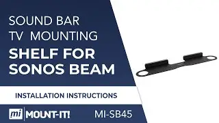 Sound Bar Wall Mounting Shelf for Sonos Beam | Install (MI-SB45)