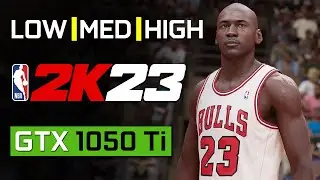NBA 2K23 | GTX 1050 Ti | ALL SETTINGS