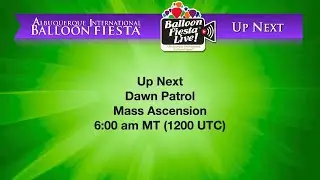Balloon Fiesta Live! Sunday AM Oct 8, 2023