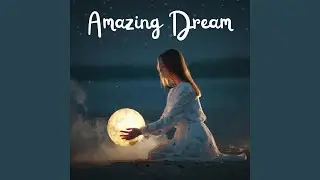 Amazing Dream