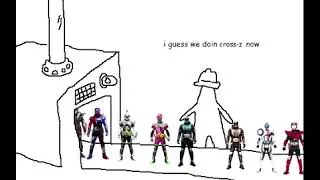 i guess we doin Kamen Riders now