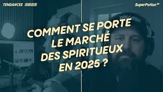 Tendances Spiritueux 2025 : Innovations et d&eacute;fis du march&eacute; des alcools forts