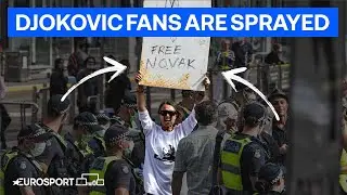 Police use pepper spray on Djokovic fans in Melbourne | Eurosport Tennis