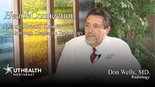 Dense Breast Tissue: Breakthrough Technology - Dr. Don Wells