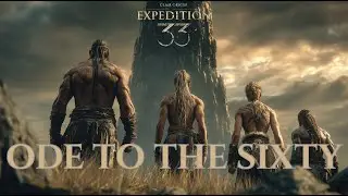 CLAIR OBSCUR SONG - Ode to Expedition 60 - Song by @SanguiniusSoundscapes (SUNO AI)