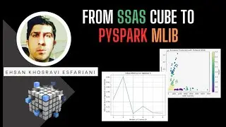From SSAS Cube To PySpark MLib