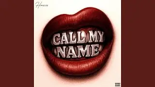 Call my name