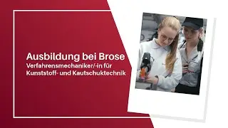 Apprenticeship at Brose - Process mechanic for plastics and rubber technology