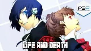 P3P Analysis - The Meaning of Life and Death